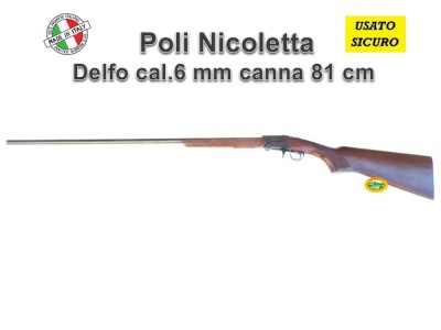 POLI NICOLETTA monocanna DELFO cal.6 mm - canna 81 cm - occasione r.17001