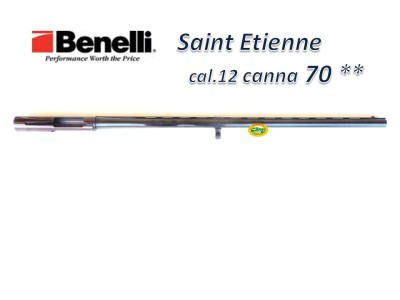 BENELLI canna Saint Etienne cal.12 cm 70 ** occasione come nuova R.17013